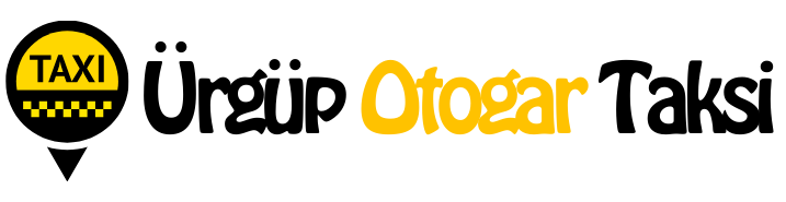 7/24 Ürgüp Taksi - Ürgüp Otogar Taksi - Ürgüp Terminal Taksi